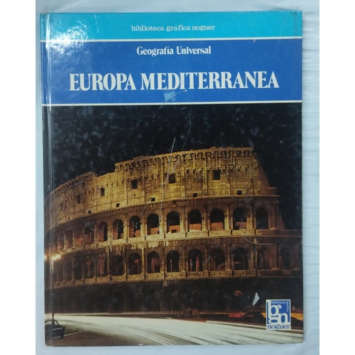 Europa Mediterranea. Geografia Universal